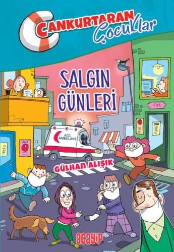 Cankurtaran Çocuklar 5 Salgın Günleri %20 indirimli Gülhan Alışık