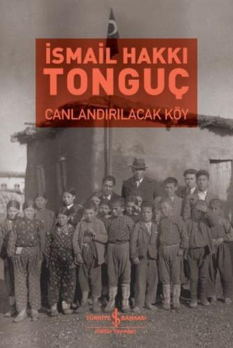 Canlandırılacak Köy %31 indirimli İsmail Hakkı Tonguç