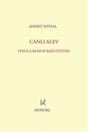 Canlı Alev İtki ile Ruhun Bağı Üstüne %22 indirimli Ahmet Soysal