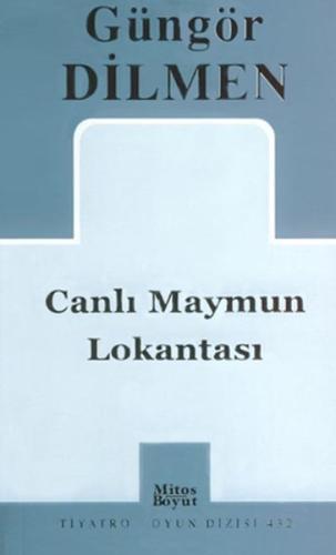 Canlı Maymun Lokantası %15 indirimli Güngör Dilmen