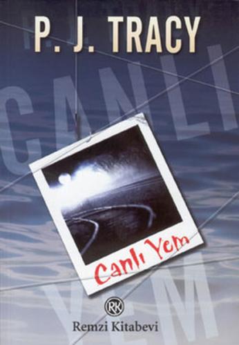 Canlı Yem P. J. Tracy