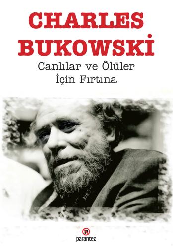 Canlılar ve Ölüler İçin Fırtına %10 indirimli Charles Bukowski