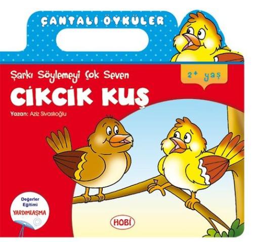 Çantalı Öyküler Dizisi - Cikcik Kuş Aziz Sivaslıoğlu