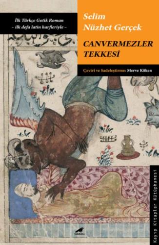 Canvermezler Tekkesi %14 indirimli Selim Nüzhet Gerçek