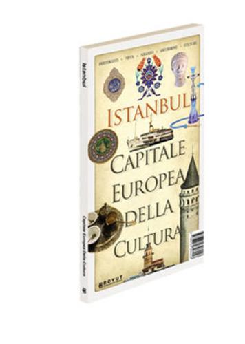 Capitale Europea Della Cultura İstanbul (İtalyanca) %10 indirimli Kole