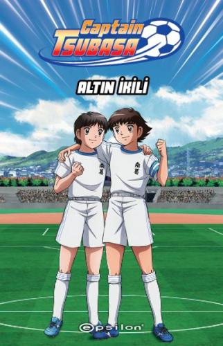 Captain Tsubasa - Altın İkili %10 indirimli Ersin Kamburoğlu