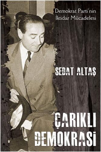 Çarıklı Demokrasi Sedat Altaş