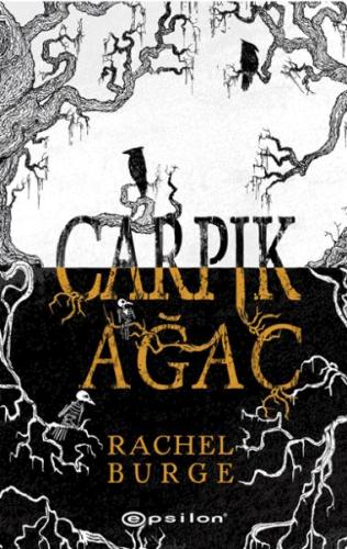 Çarpık Ağaç %10 indirimli Rachel Burge