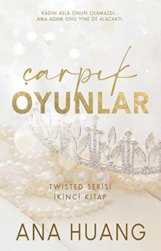 Çarpık Oyunlar %30 indirimli Ana Huang