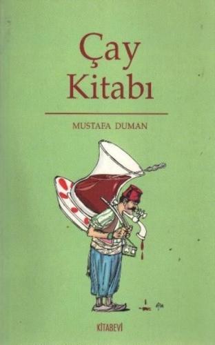 Çay Kitabı %14 indirimli Mustafa Duman