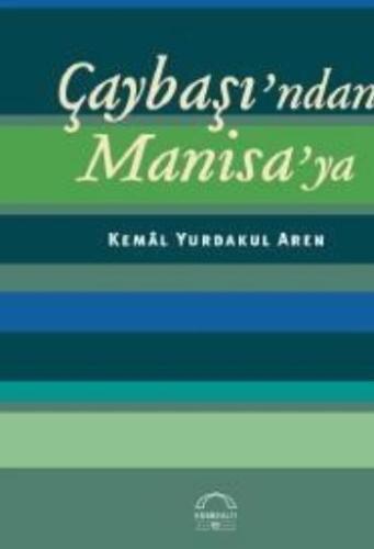 Çaybaşı'ndan Manisa'ya %15 indirimli Kemal Yurdakul Aren