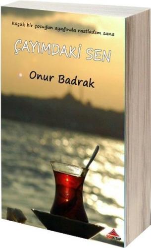 Çayımdaki Sen Onur Badrak