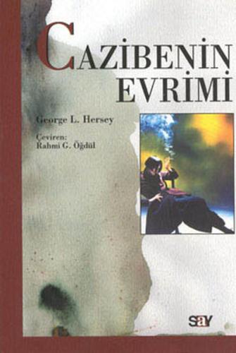 Cazibenin Evrimi George L. Hersey