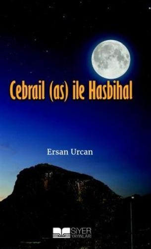 Cebrail (as) ile Hasbihal %3 indirimli Ersan Urcan