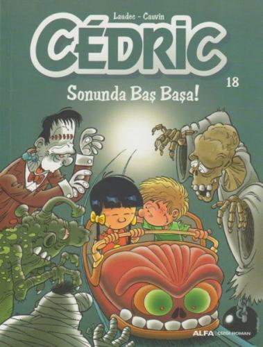 Cedric 18 - Sonunda Baş Başa! %10 indirimli Laudec - Cauvin