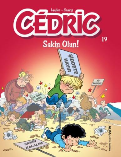 Cedric 19 - Sakin Olun! %10 indirimli Laudec