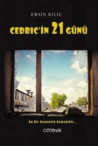 Cedric'in 21 Günü %22 indirimli Ersin Kılıç