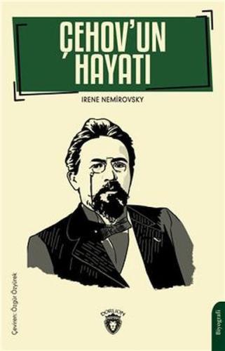 Çehov’un Hayatı %25 indirimli Irene Nemirovsky