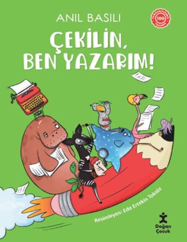 Çekilin, Ben Yazarım! %10 indirimli Anıl Basılı