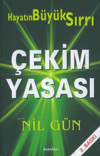 Çekim Yasası Hayatın Büyük Sırrı %16 indirimli Nil Gün