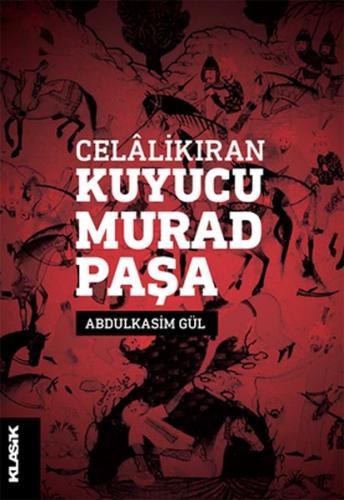 Celâlikıran Kuyucu Murad Paşa %12 indirimli Abdulkasim Gül