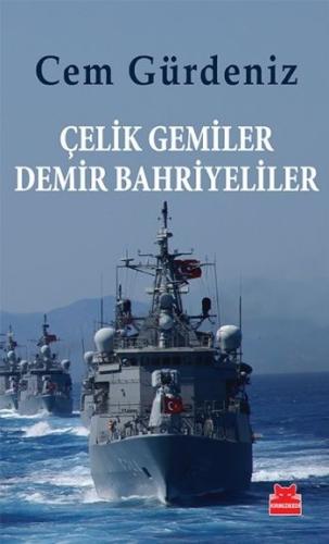 Çelik Gemiler Demir Bahriyeliler %14 indirimli Cem Gürdeniz