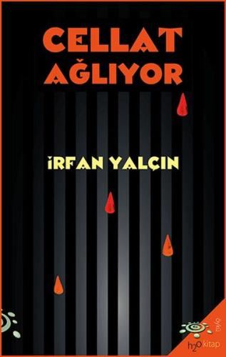 Cellat Ağlıyor %14 indirimli İrfan Yalçın