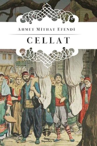 Cellat %12 indirimli Ahmet Mithat Efendi