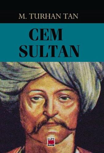 Cem Sultan M. Turhan Tan