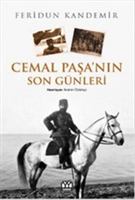 Cemal Paşa'nın Son Günleri %13 indirimli Feridun Kandemir