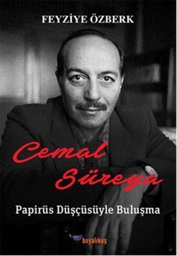 Cemal Süreya: Papirüs Düşçüsüyle Buluşma %15 indirimli Feyziye Özberk