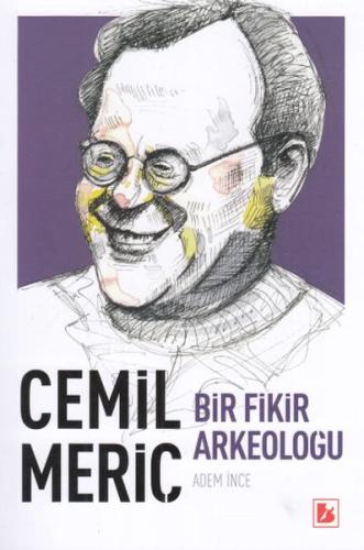 Cemil Meriç Bir Fikir Arkeoloğu %20 indirimli Adem İnce