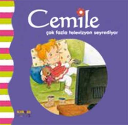 Cemile Çok Fazla Televizyon Seyrediyor %8 indirimli Aline De Petigny