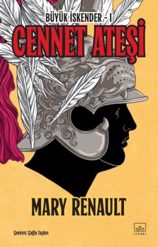 Cennet Ateşi (Büyük İskender 1) Mary Renault