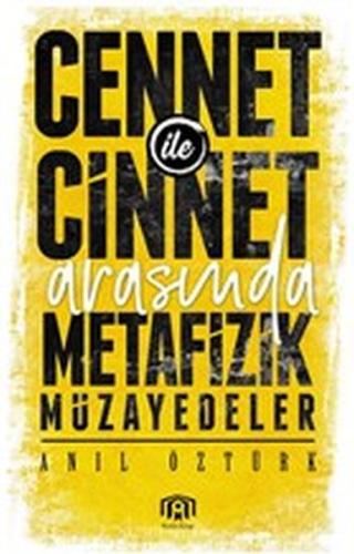 Cennet ile Cinnet Arasında Metafizik Müzayedeler %23 indirimli Anıl Öz