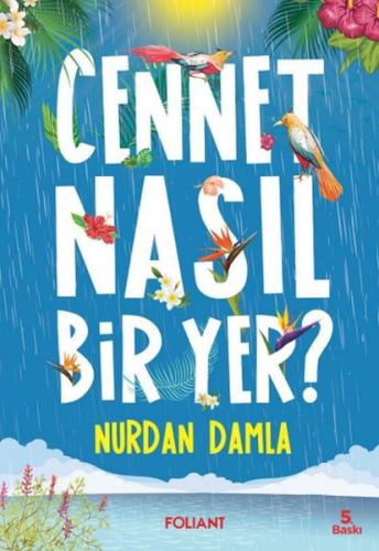 Cennet Nasıl Bir Yer? %23 indirimli Nurdan Damla