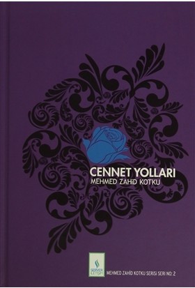 Cennet Yolları Mehmed Zahid Kotku