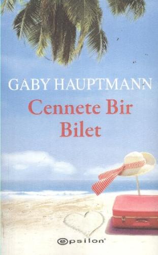 Cennete Bir Bilet %10 indirimli Gaby Hauptmann