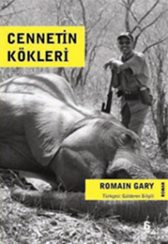 Cennetin Kökleri Romain Gary