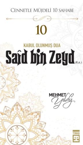 Cennetle Müjdeli 10 Sahabe - 10 Saîd Bin Zeyd (R.A.) %15 indirimli Meh