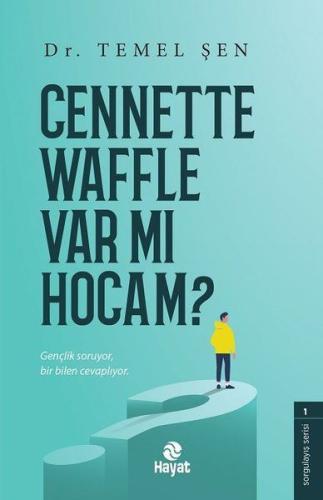 Cennette Waffle Var Mı Hocam? %20 indirimli Temel Şen