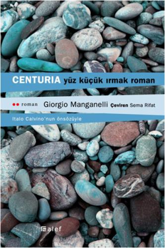 Centurıa Yüz Küçük Irmak %12 indirimli Giorgio Manganelli