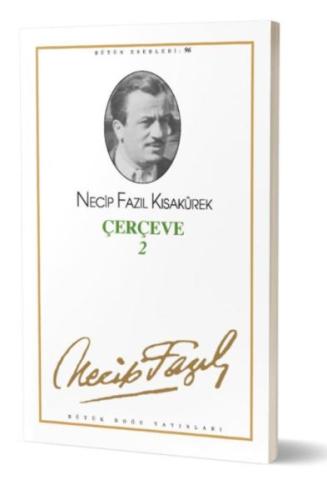 Çerçeve-2 Necip Fazıl Kısakürek