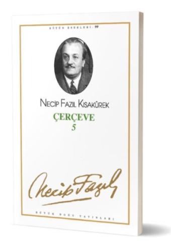 Çerçeve-5 Necip Fazıl Kısakürek