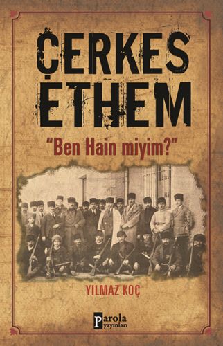 Çerkes Ethem Yılmaz Koç