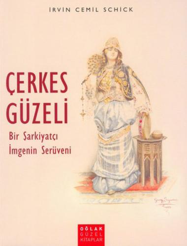 Çerkes Güzeli %15 indirimli İrvin Cemil Schick