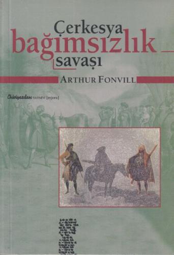 Çerkesya Bağımsızlık Savaşı Arthur Fonvill