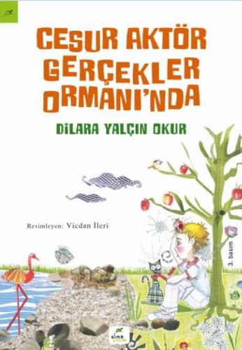 Cesur Aktör Gerçekler Ormanı'nda %15 indirimli Dilara Yalçın Okur