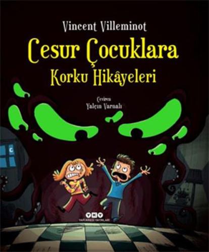 Cesur Çocuklara Korku Hikayeleri %18 indirimli Vincent Villeminot