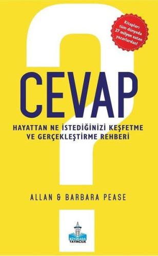 Cevap - Hayattan Ne İstediğinizi Keşfetme ve Gerçekleştirme Rehberi Ba